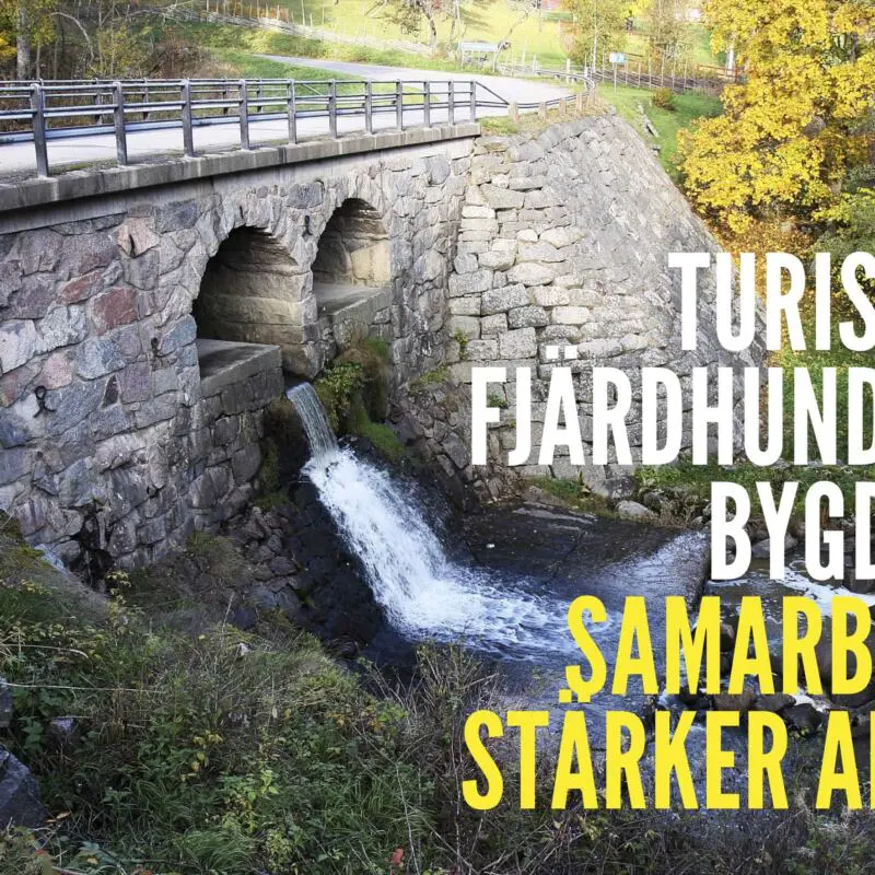 Turism i Fjärdhundrabygden 5 Eindverslag Toerisme in Fjärdhundrabygden
